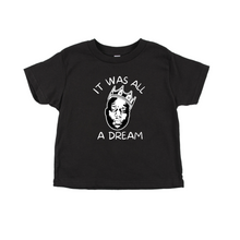 Load image into Gallery viewer, Kids | It Was All A Dream