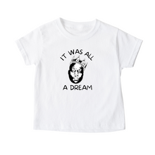 Load image into Gallery viewer, Kids | It Was All A Dream