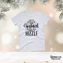 Load image into Gallery viewer, Christmas | T'was the Nizzle Before Christmizzle