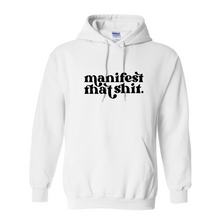 Load image into Gallery viewer, Manifest That Sh*t