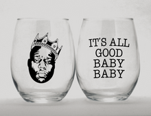 Load image into Gallery viewer, Wine Glass | Biggie Smalls
