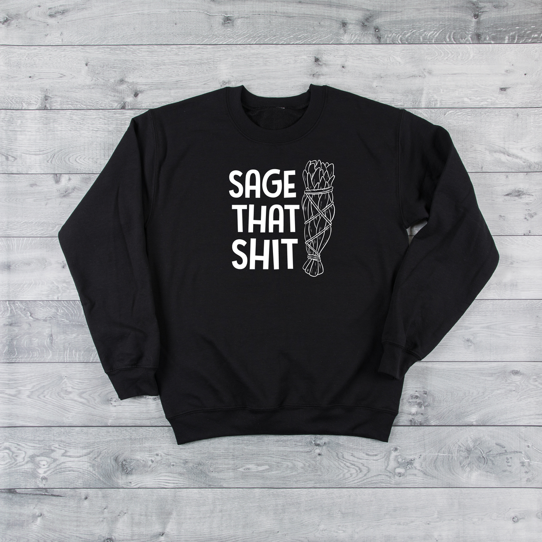 Sage That Sh*t